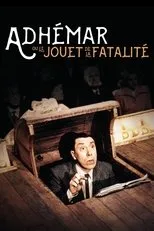 Póster de Adhémar ou le jouet de la fatalité