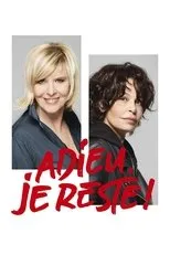 Póster de Adieu, je reste !