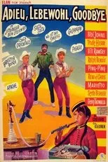 Póster de Adieu, Lebewohl, Goodbye