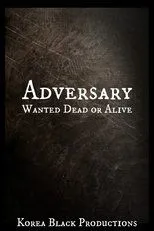 Póster de Adversary: Wanted Dead or Alive