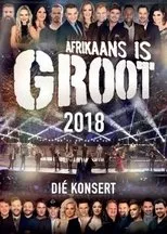 Póster de Afrikaans Is Groot 2018