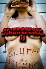Póster de After School Lunch Special 2: Sloppy Seconds