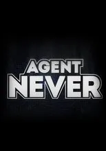 Póster de Agente Never
