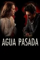 Póster de Agua pasada
