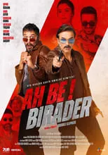Póster de Ah Be Birader