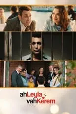 Póster de Ah Leyla Vah Kerem