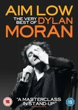 Póster de Aim Low: The Best of Dylan Moran