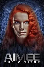 Póster de AIMEE: The Visitor