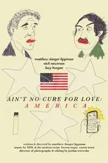 Póster de Ain't No Cure for Love: America