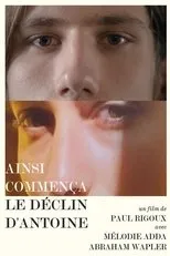 Póster de Ainsi commença le déclin d'Antoine