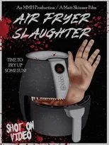 Póster de Air Fryer Slaughter