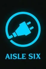 Póster de Aisle Six