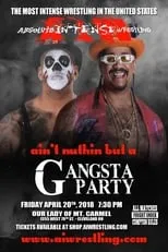 Póster de AIW Ain't Nothing But A Gangsta Party