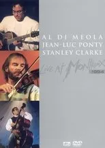 Póster de Al Di Meola Jean-Luc Ponty Stanley Clarke Live at Montreux