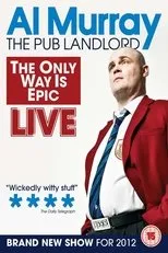 Póster de Al Murray, The Pub Landlord - The Only Way is Epic