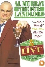 Póster de Al Murray, The Pub Landlord: "...And A Glass Of White Wine For The Lady!"