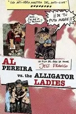 Póster de Al Pereira vs. the Alligator Ladies
