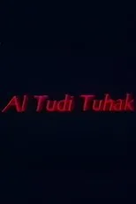 Póster de Al Tudi Tuhak
