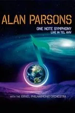 Póster de Alan Parsons - One Note Symphony, Live in Tel Aviv