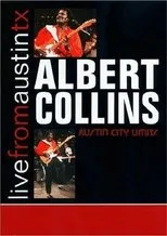 Póster de Albert Collins: Live From Austin, TX