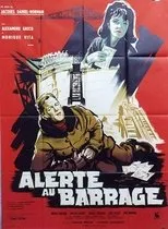 Póster de Alerte au barrage