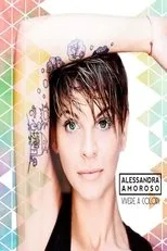 Póster de Alessandra Amoroso: Vivere a colori Tour Forum di Assago a Milano