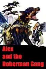 Póster de Alex and the Doberman Gang