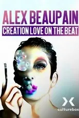 Póster de Alex Beaupain, Création Love on the beat etc