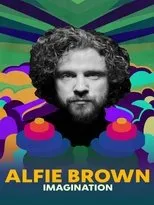 Póster de Alfie Brown: Imagination