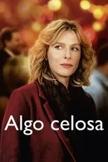 Póster de Algo celosa