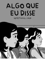 Póster de Algo Que Eu Disse