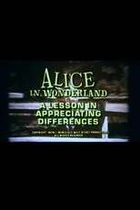 Póster de Alice in Wonderland: A Lesson in Appreciating Differences