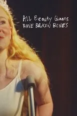Póster de All Beauty Queens Have Broken Bones