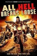 Póster de All Hell Breaks Loose