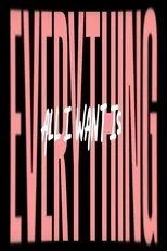 Póster de All I Wants Is Everything