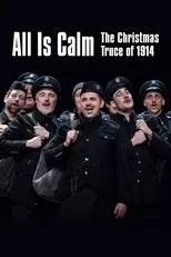 Póster de All Is Calm: The Christmas Truce of 1914