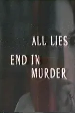 Póster de All Lies End in Murder