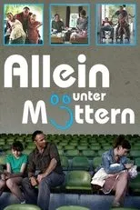 Póster de Allein unter Müttern