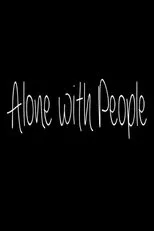 Póster de Alone With People