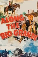 Póster de Along the Rio Grande