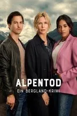 Póster de Alpentod - Ein Bergland-Krimi - Gemeinsame Ziele