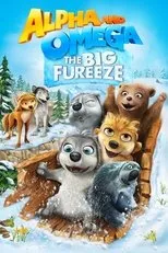 Póster de Alpha and Omega: The Big Fureeze