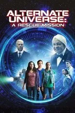 Póster de Alternate Universe: A Rescue Mission