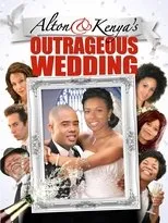 Póster de Alton & Kenya's Outrageous Wedding
