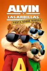 Póster de Alvin y las ardillas: Fiesta sobre ruedas