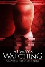 Póster de Always Watching: A Marble Hornets Story