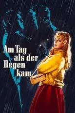 Póster de Am Tag, als der Regen kam