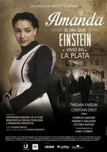 Póster de Amanda, el día que Einstein vivió en La Plata