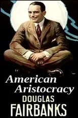 Póster de American Aristocracy