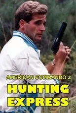 Póster de American Commando 2 — Hunting Express